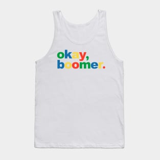 Okay Boomer Tank Top